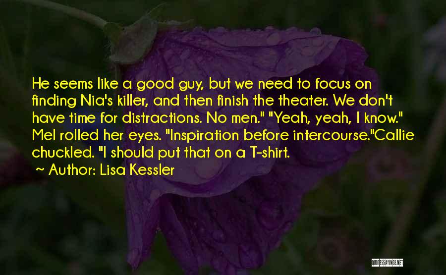 Killer Eyes Quotes By Lisa Kessler