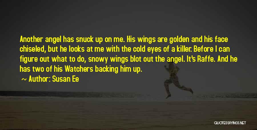 Killer Eyes Quotes By Susan Ee