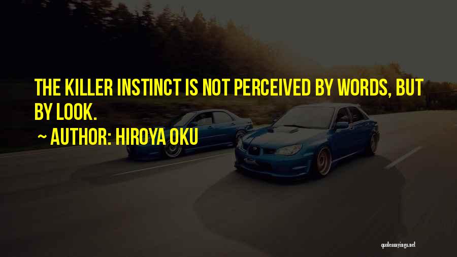 Killer Look Quotes By Hiroya Oku
