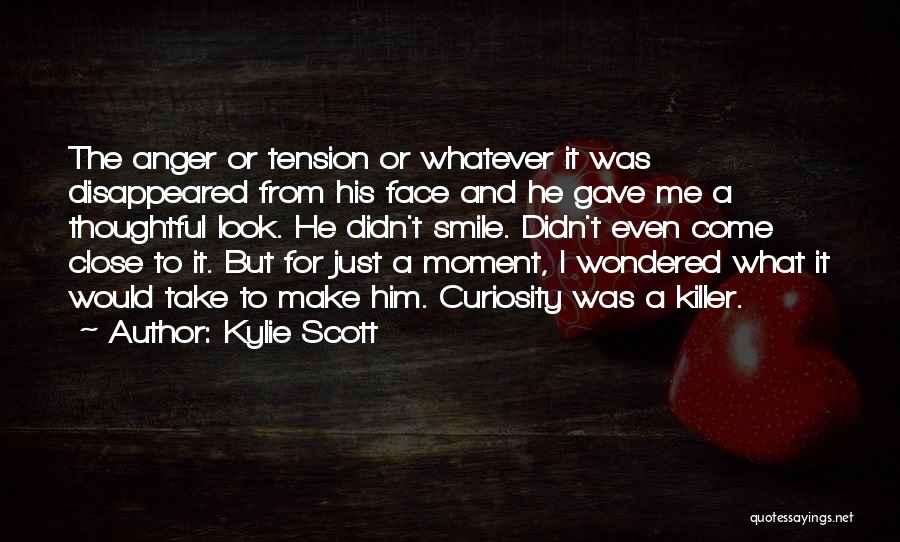 Killer Look Quotes By Kylie Scott