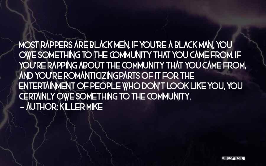 Killer Mike Quotes 207427