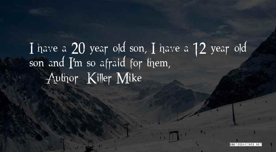 Killer Mike Quotes 255613