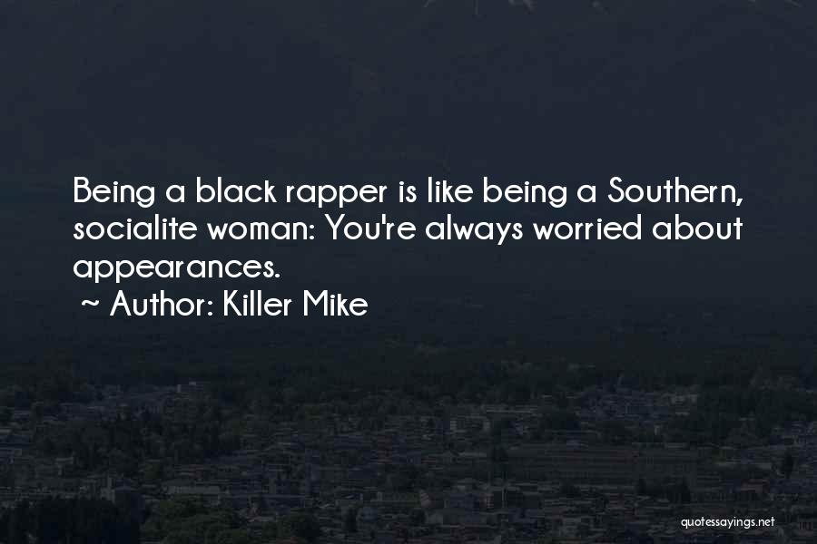 Killer Mike Quotes 568837