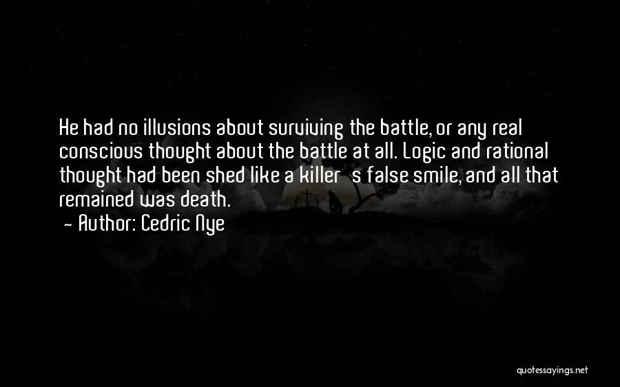 Killer Smile Quotes By Cedric Nye