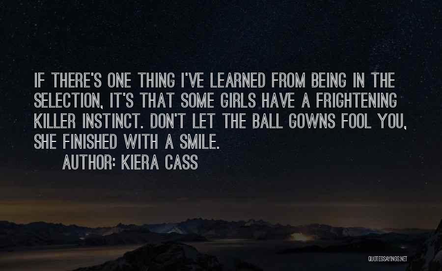 Killer Smile Quotes By Kiera Cass