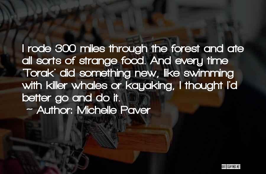 Killer Whales Quotes By Michelle Paver