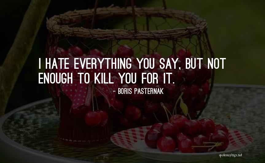 Killerhertz Quotes By Boris Pasternak Killerhertz Quotes By Boris Pasternak