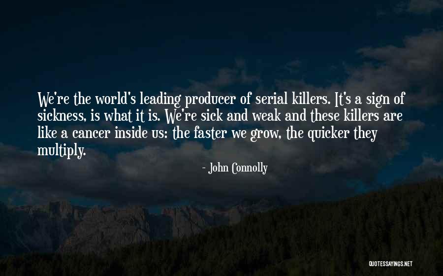 Killers Quotes By John Connolly