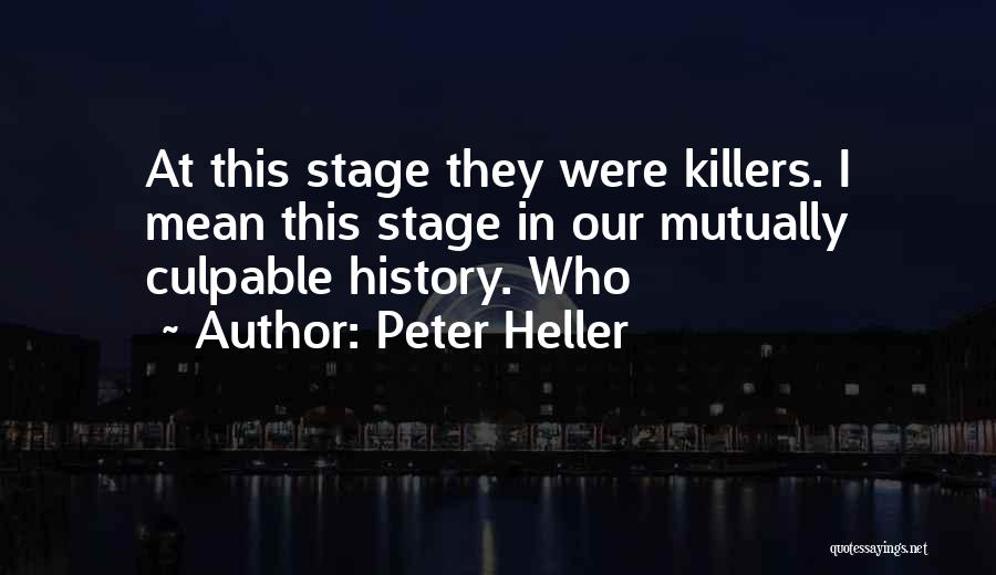 Killers Quotes By Peter Heller
