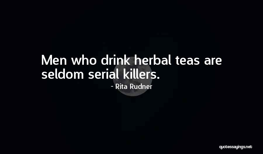 Killers Quotes By Rita Rudner Killers Quotes By Rita Rudner