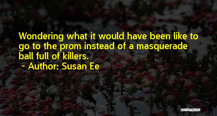 Killers Quotes By Susan Ee
