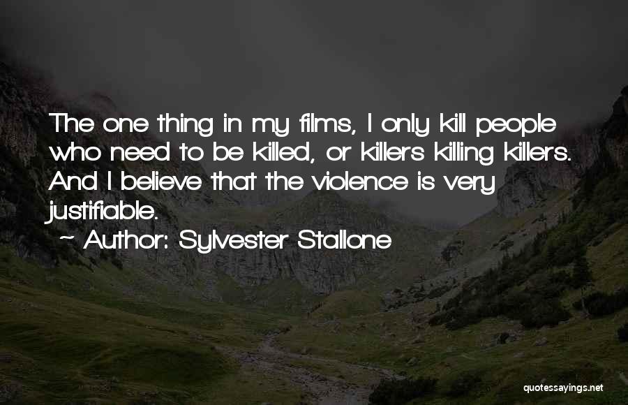 Killers Quotes By Sylvester Stallone