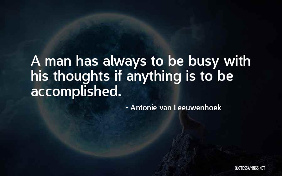 Killians Hickory Quotes By Antonie Van Leeuwenhoek Killians Hickory Quotes By Antonie Van Leeuwenhoek
