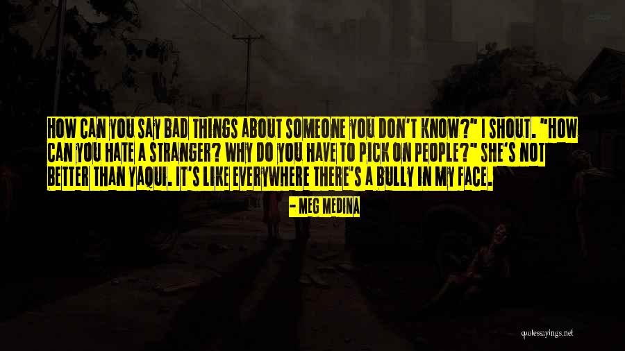 Killie Quotes By Meg Medina Killie Quotes By Meg Medina