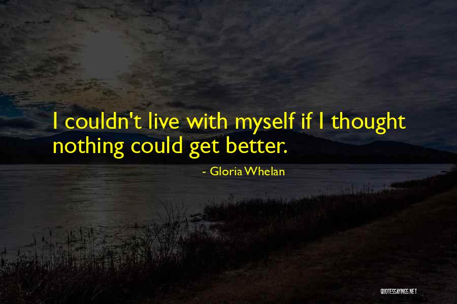 Killilea Fans Quotes By Gloria Whelan Killilea Fans Quotes By Gloria Whelan