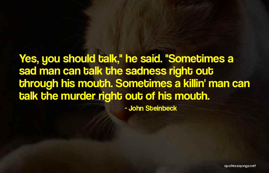 Killin It Quotes By John Steinbeck Killin It Quotes By John Steinbeck