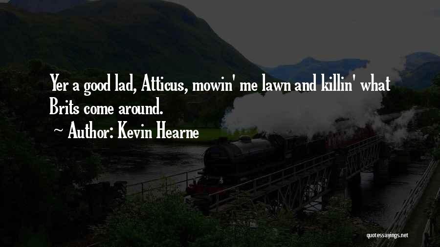 Killin Quotes By Kevin Hearne