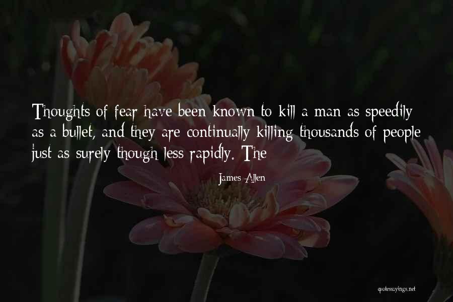 Killing A Man Quotes By James Allen Killing A Man Quotes By James Allen