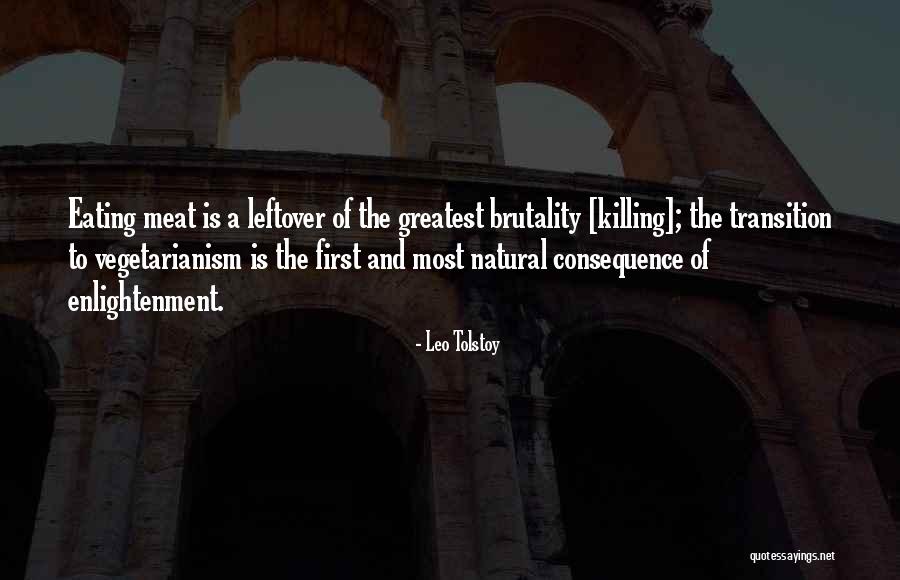 Killing And Eating Quotes By Leo Tolstoy Killing And Eating Quotes By Leo Tolstoy