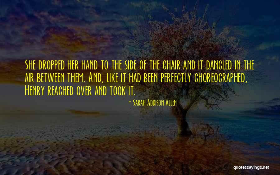 Killing And Processing Quotes By Sarah Addison Allen Killing And Processing Quotes By Sarah Addison Allen
