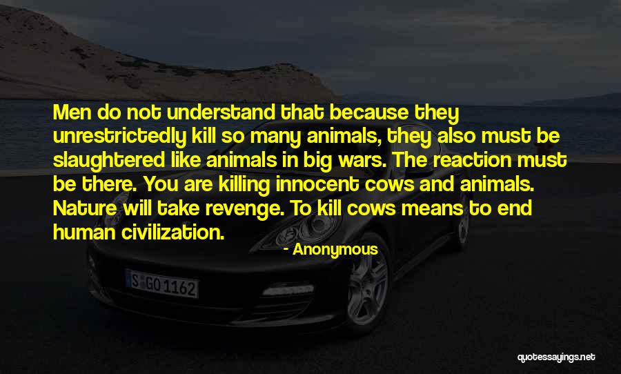 Killing Animals Quotes By Anonymous