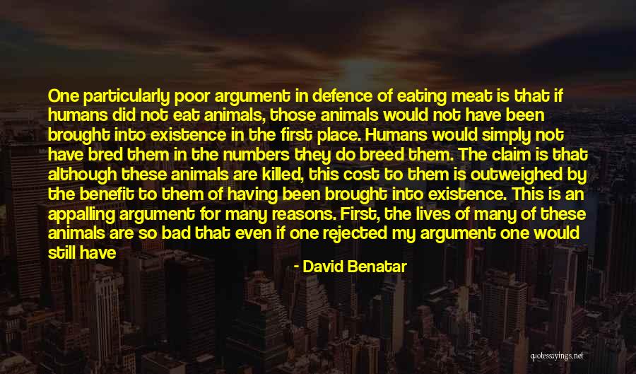 Killing Animals Quotes By David Benatar