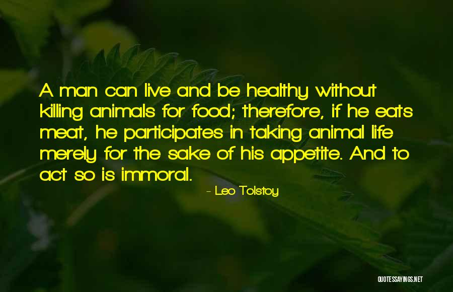 Killing Animals Quotes By Leo Tolstoy