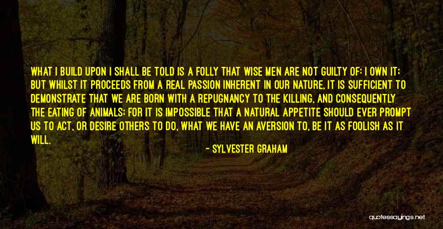 Killing Animals Quotes By Sylvester Graham