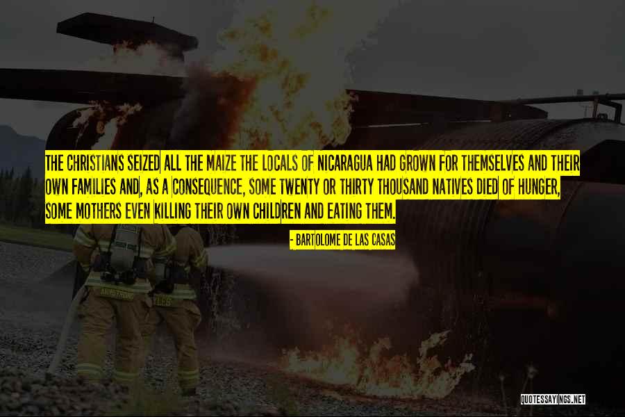 Killing Children Quotes By Bartolome De Las Casas Killing Children Quotes By Bartolome De Las Casas