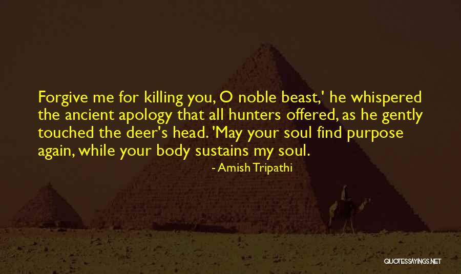 Killing Deer Quotes By Amish Tripathi Killing Deer Quotes By Amish Tripathi