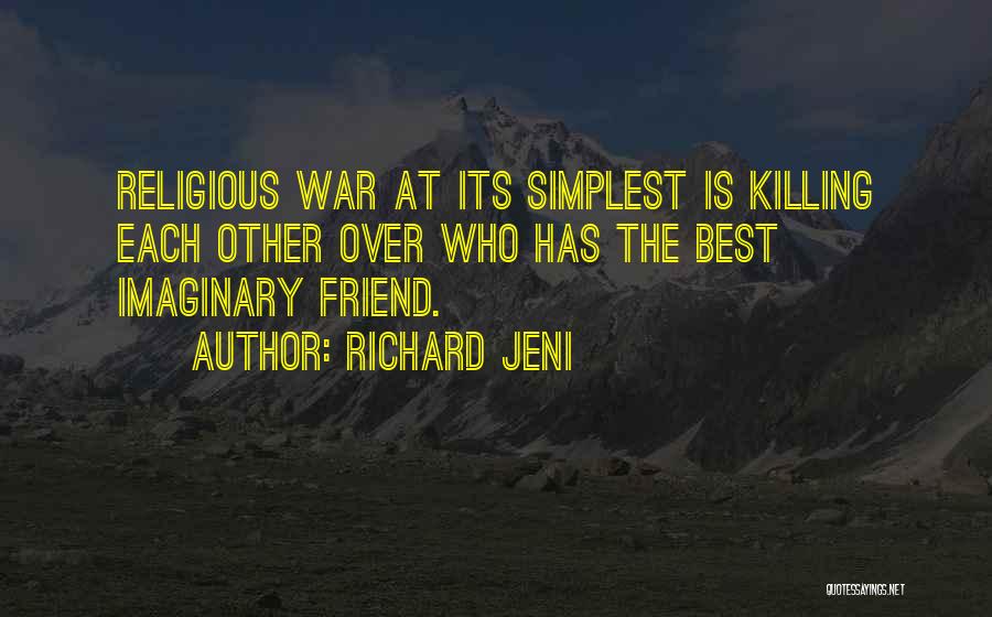 Killing Each Other Quotes By Richard Jeni