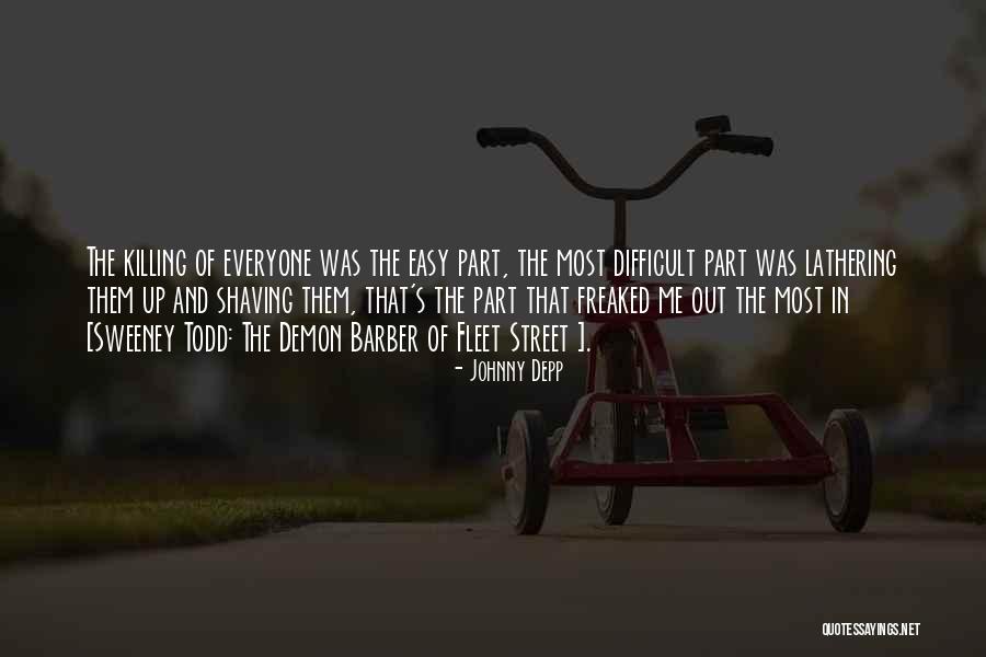 Killing Everyone Quotes By Johnny Depp Killing Everyone Quotes By Johnny Depp