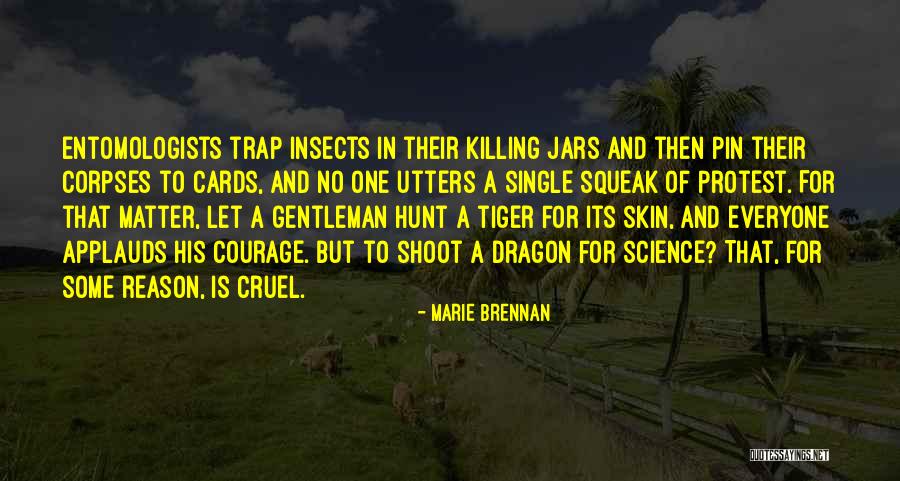 Killing Everyone Quotes By Marie Brennan Killing Everyone Quotes By Marie Brennan