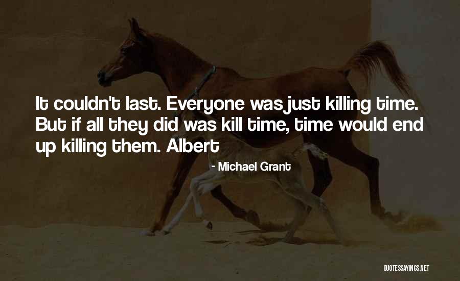 Killing Everyone Quotes By Michael Grant Killing Everyone Quotes By Michael Grant