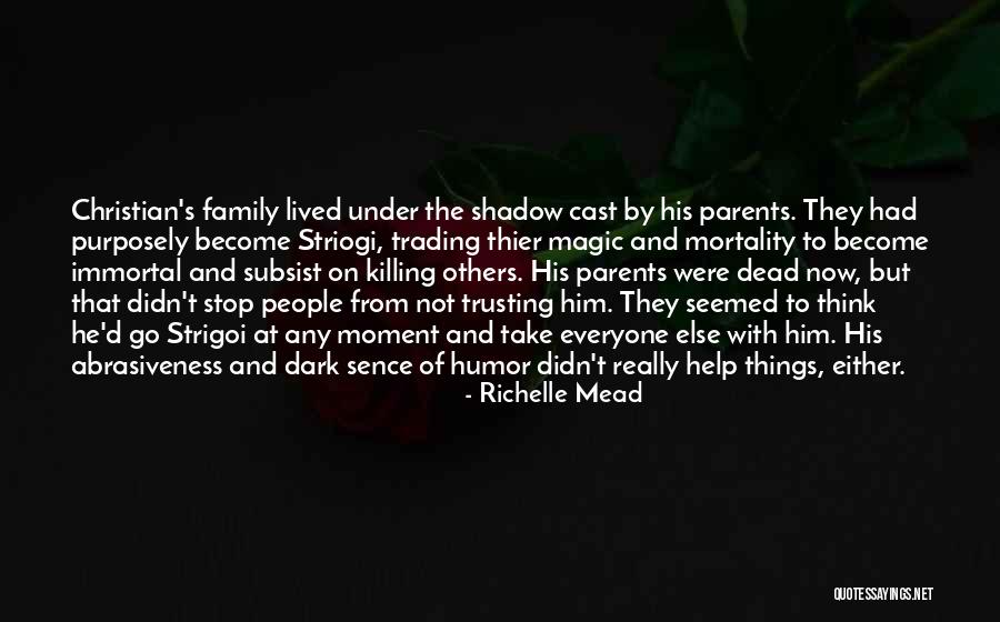 Killing Everyone Quotes By Richelle Mead Killing Everyone Quotes By Richelle Mead