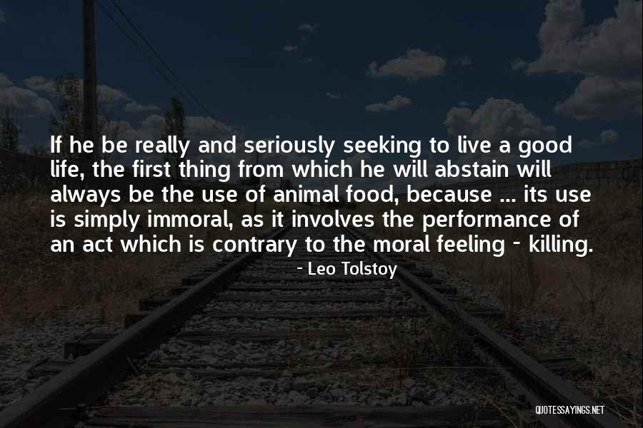 Killing Feeling Quotes By Leo Tolstoy