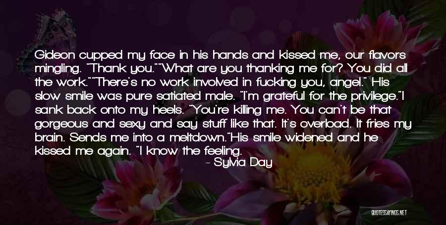 Killing Feeling Quotes By Sylvia Day Killing Feeling Quotes By Sylvia Day