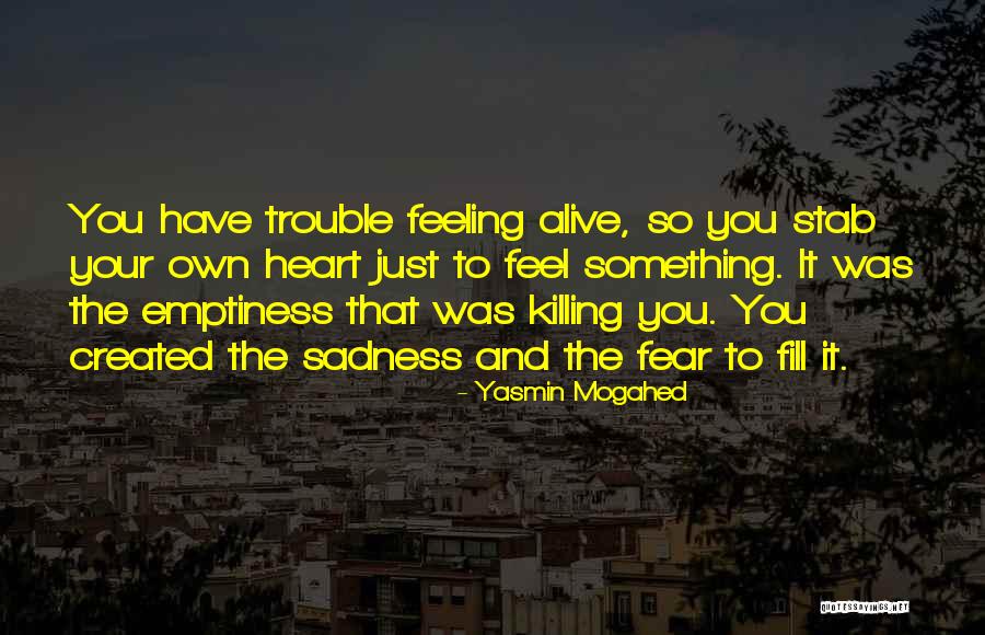 Killing Feeling Quotes By Yasmin Mogahed