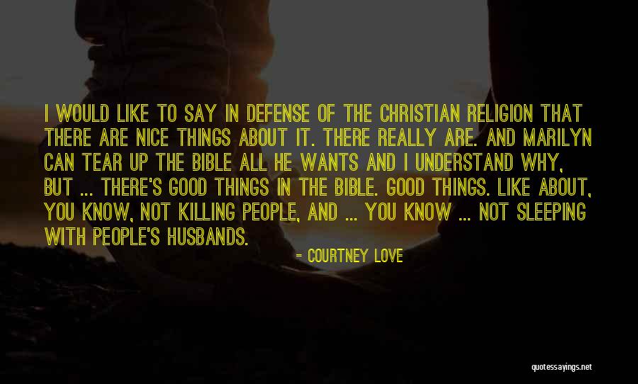 Killing In The Bible Quotes By Courtney Love