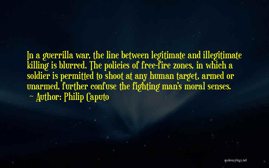 Killing In War Quotes By Philip Caputo