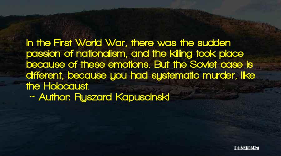 Killing In War Quotes By Ryszard Kapuscinski