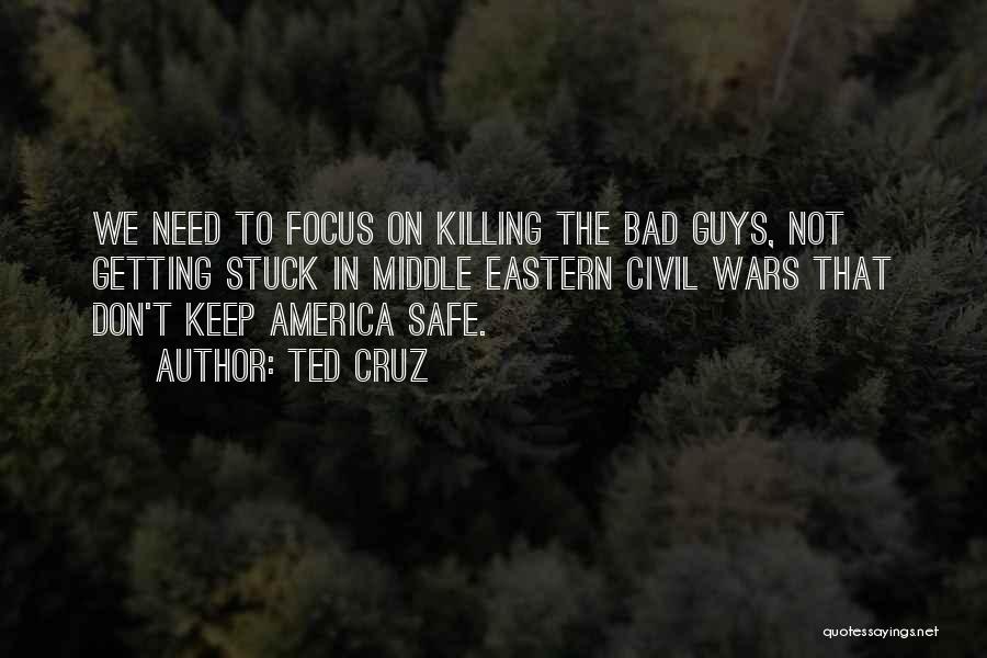 Killing In War Quotes By Ted Cruz