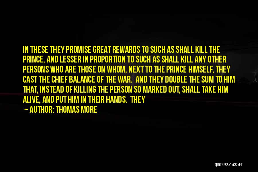 Killing In War Quotes By Thomas More