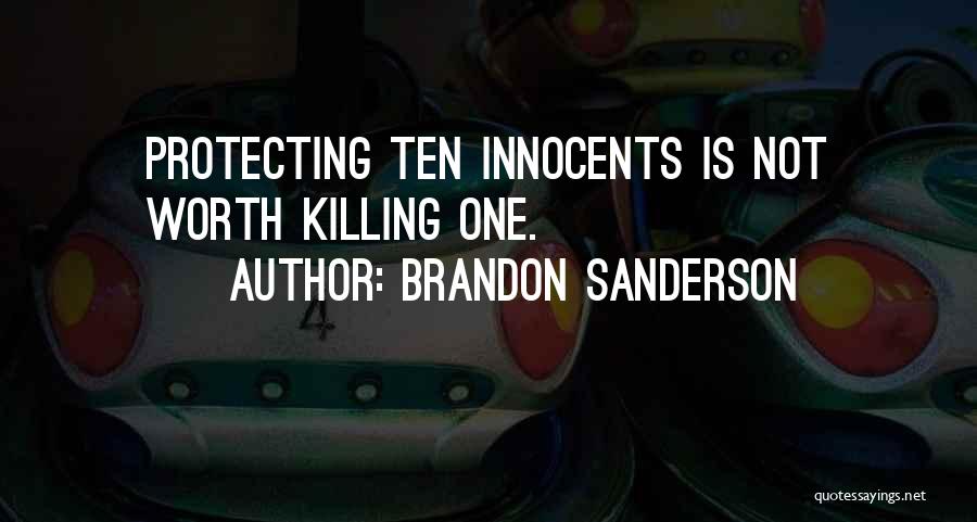 Killing Innocents Quotes By Brandon Sanderson