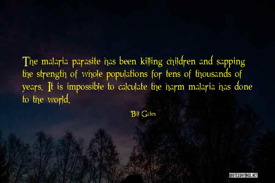 Killing Of Children Quotes By Bill Gates Killing Of Children Quotes By Bill Gates