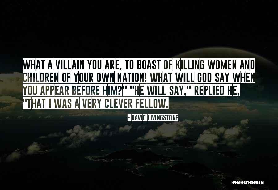 Killing Of Children Quotes By David Livingstone Killing Of Children Quotes By David Livingstone