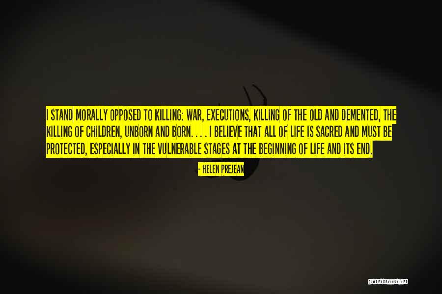 Killing Of Children Quotes By Helen Prejean Killing Of Children Quotes By Helen Prejean