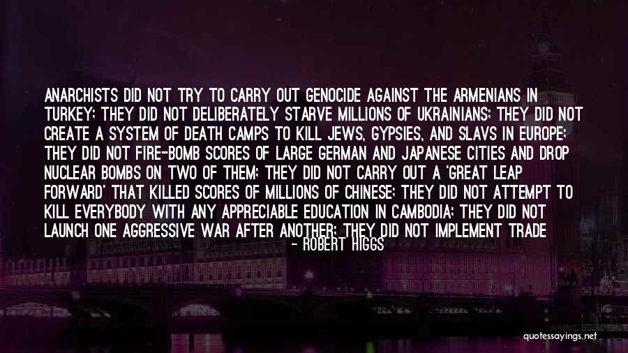 Killing Of Children Quotes By Robert Higgs Killing Of Children Quotes By Robert Higgs