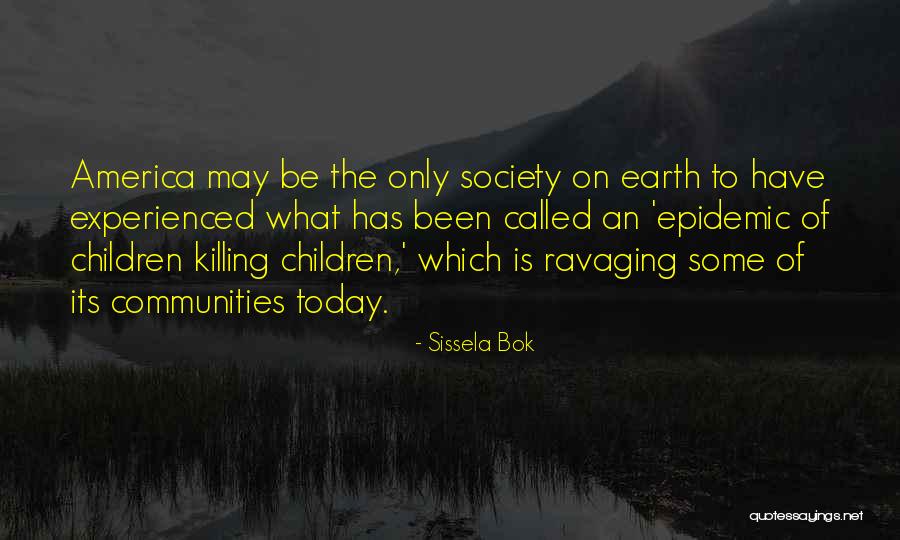 Killing Of Children Quotes By Sissela Bok Killing Of Children Quotes By Sissela Bok