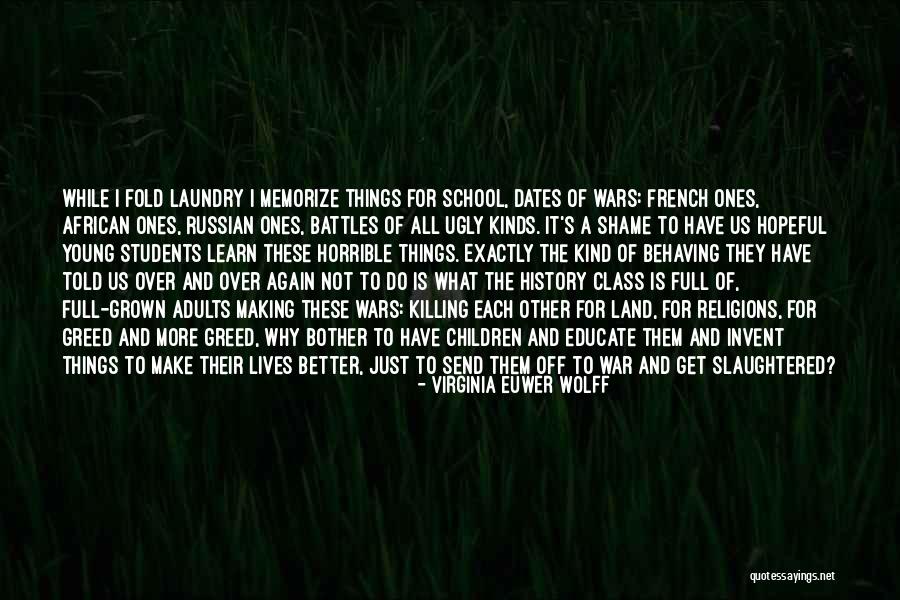 Killing Of Children Quotes By Virginia Euwer Wolff Killing Of Children Quotes By Virginia Euwer Wolff